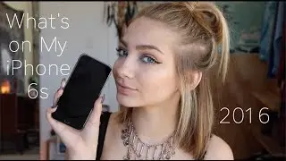 What's On My iPhone 6s?! | Hannah Blair