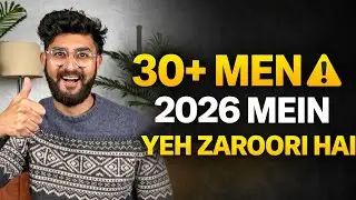 30+ Men Must Do These Things in 2026 | Life बदलने वाली Advice | Health, Money & Peace | 2026 Goals