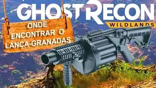 COMO ENCONTRAR E EQUIPAR O LAN&Ccedil;A GRANADA - GHOST RECON WILDLANDS, COMO USAR,  PS4/PS5/PC/XBOX