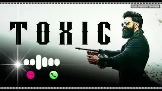 Toxic Movie BGM Ringtone 🔥 | Introducing Raya BGM | Yash Daddy&rsquo;s Home