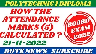 DIPLOMA BOARD EXAM 2022 | HOW THE ATTENDANCE MARKS CALULATED FOR 5? | SURESH KUMAR N | #NSK #dote