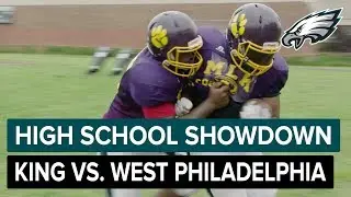 High School Football Showdown: Martin Luther King vs. West Philadelphia | Philadelphia Eagles