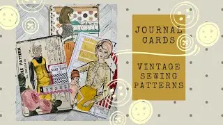 Junk Journal | Journaling Cards | Use Vintage Sewing Patterns | Step by Step
