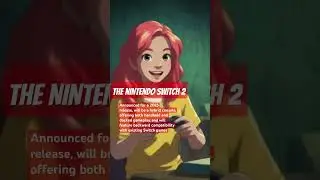Switch 2: Hybrid, Backwards Compatible, 2025!