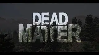 Dead Matter Trailer fan edit.
