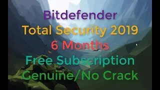 Bitdefender Total Security 2019 Free (UNLIMITED SUBSCRIPTION) | Genuine | Works on any version