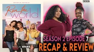 Run The World | Season 2 Episode 7 Recap & Review | &ldquo;A Rage in Harlem
