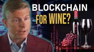 How Blockchain can benefit the Wine World? (Jonathan Johnson)
