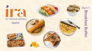 IRA by Orchid Hotels Breakfast Buffet | Part 4