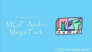 What is the MGF Audio Mega Pack? (13GB free sample pack!)