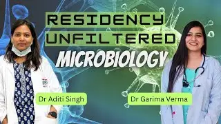 Unfiltered Microbiology Resident - Dr. Aditi Singh #microbiology #neetpg