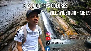QUE HACER en VILLAVICENCIO - Fin de semana llanero / CASCADA TRES COLORES - Villavicencio / Meta