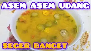 ASEM ASEM UDANG.. SEGER BANGET!...@ Yennifa Kasih 