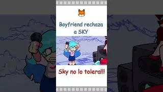 Boyfriend rejects Sky again. FNF. Friday Night Funkin' #fnf #fnfmod