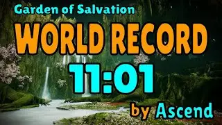 [WR] Garden of Salvation in 11:01 by Ascend