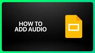 Как добавить аудио в Google Slides 2025! Учебное пособие