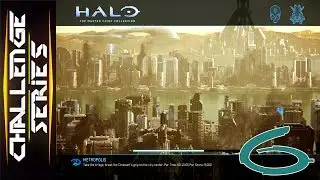 Challenge Series | Halo 2 Anniversary (#6) Metropolis-Part 1