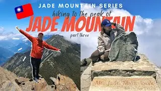 Hiking the highest peak in North East Asia! | Jade Mountain Series (Part 3)