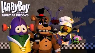 Larry-Boy And the Night At Freddy's - The 4th Member