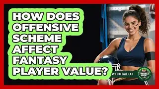 How Does Offensive Scheme Affect Fantasy Player Value?