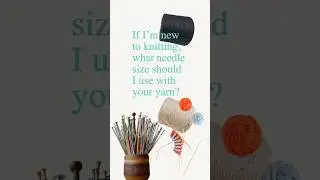 What needle size should you use when learning to knit as a beginner #learnknitting #yarnshopping