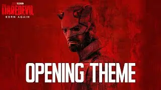 Daredevil: Born Again Opening Music | Extended Version