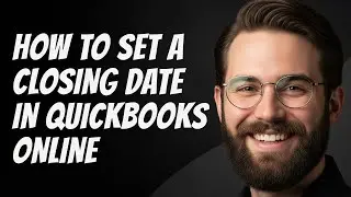 How to Set a Closing Date in QuickBooks Online New Interface