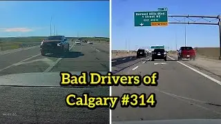 Bad Drivers if Calgary #314 - Check out this complete idiot