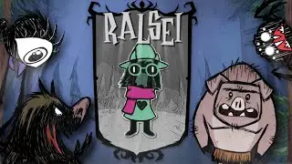 Ральзей Выживает в Don't Starve │Мод