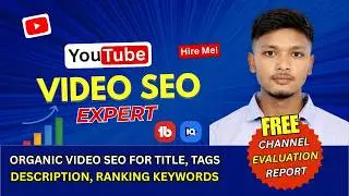 Do best youtube video seo expert optimization and channel growth manager | YouTube Marketing