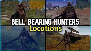 Elden Ring All 4 Bell Bearing Hunters Locations