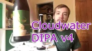 Cloudwater DIPA v4 | The Beer Review #81 | English Craft Beer Review