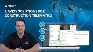 Construction Telematics Solutions from Navixy