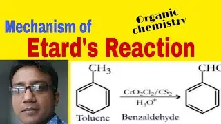 Etard's reaction / Organic name reaction  Mechanism / Benz-Aldehdyde preparation /  Etard's reaction