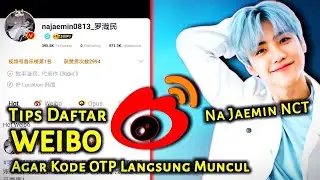 How to Register on WEIBO to Get the OTP Verification Code (Latest 2024)