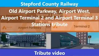 (Roblox) (SCR 1.9.2) old Airport Zone Stations tribute