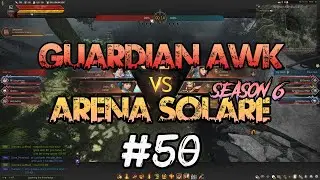 [Black Desert] Awakening Guardian PvP - Arena Solare Season 6 #50