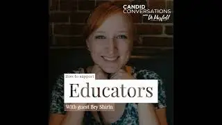 S2:E45 Supporting Educators