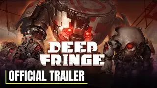 Deep Fringe | Official Early Access Launch Date Teaser Trailer