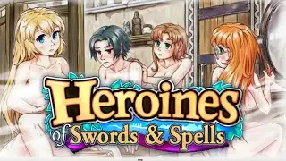 Heroines of Swords & Spells #2 ~ команда в сборе!