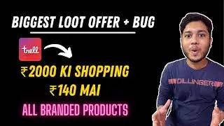 Trell App Biggest Shopping Loot | Order ₹2000 Products In Just ₹140