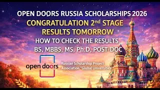 Open Doors Russia Scholarships 2026 | 2nd Stage Results Tomorrow | How to Check Result (BS, MS, PhD)