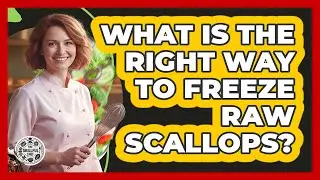 What Is The Right Way To Freeze Raw Scallops?
