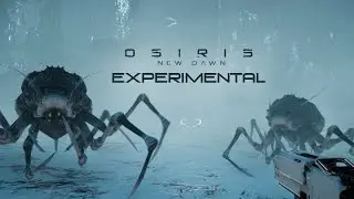 Osiris New Dawn Experimental Branch 2022 : Прохождение 2 .