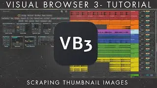 VisualBrowser 3 Tutorial - Scraping Thumbnail Images