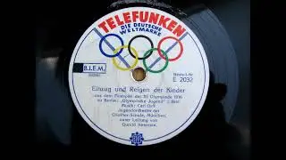 EINZUG UND REIGEN DER KINDER by the Youth Orchestra conducted by Gunild Keetman 1936 Olympics