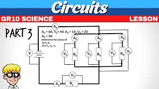 Circuits Grade 10 | Part 3
