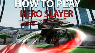 How to Play Hero Slayer In Heroes Battlegrounds