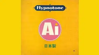 Hypnotone - Ai (1991) [Full Album]