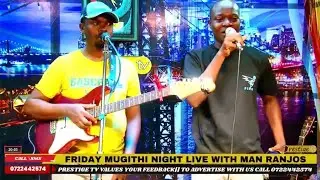 Mugithi Live with  Man Ranjos ...and Mc Single boy @mugithinight,#kenyasport